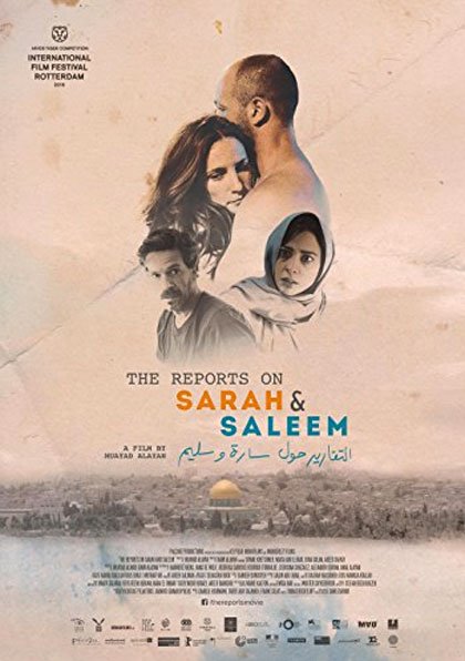 The Reports on Sarah & Saleem, la drammatica storia d'amore tra un'israeliana e un palestinese