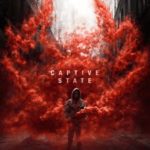 L'adrenalinico film di fantascienza Captive State nelle sale dal 28 marzo