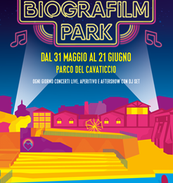 Biografilm Park: il fuori sala di Biografilm Festival al Parco del Cavaticcio di Bologna