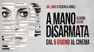 A Mano Disarmata, il film denuncia di Claudio Bonivento