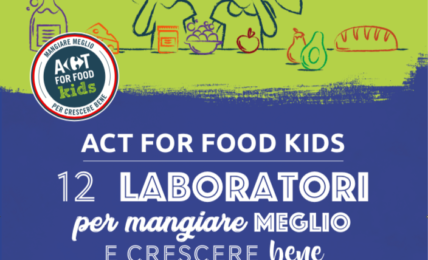 Carrefour Italia e Istituto Auxologico Act for Food Kids lanciano in 13 regioni i laboratori di educazione alimentare
