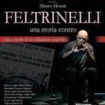 Teatro del Vigentino: in scena lo spettacolo Feltrinelli, una storia contro