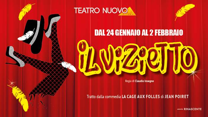 Il Vizietto al Teatro Nuovo di Milano dal 24 Gennaio al 2 Febbraio 2020