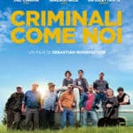 Criminali come noi, un film divertente e ricco di suspence