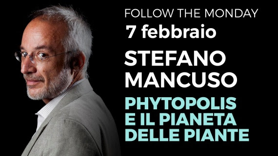 Teatro Carcano: Stefano Mancuso in Phytopolis e il Pianeta delle piante