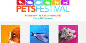 Petsfestival 2022, il programma e gli eventi della nona edizione