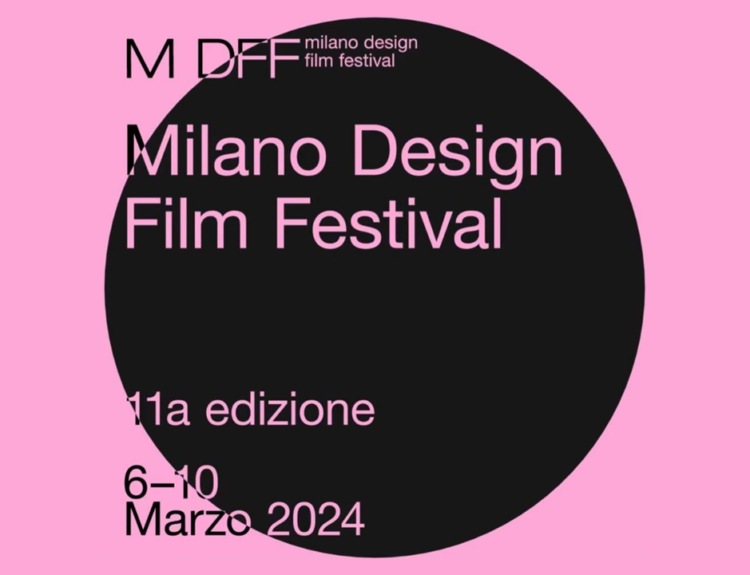 MILANO DESIGN FILM FESTIVAL dal 6 al 10 marzo