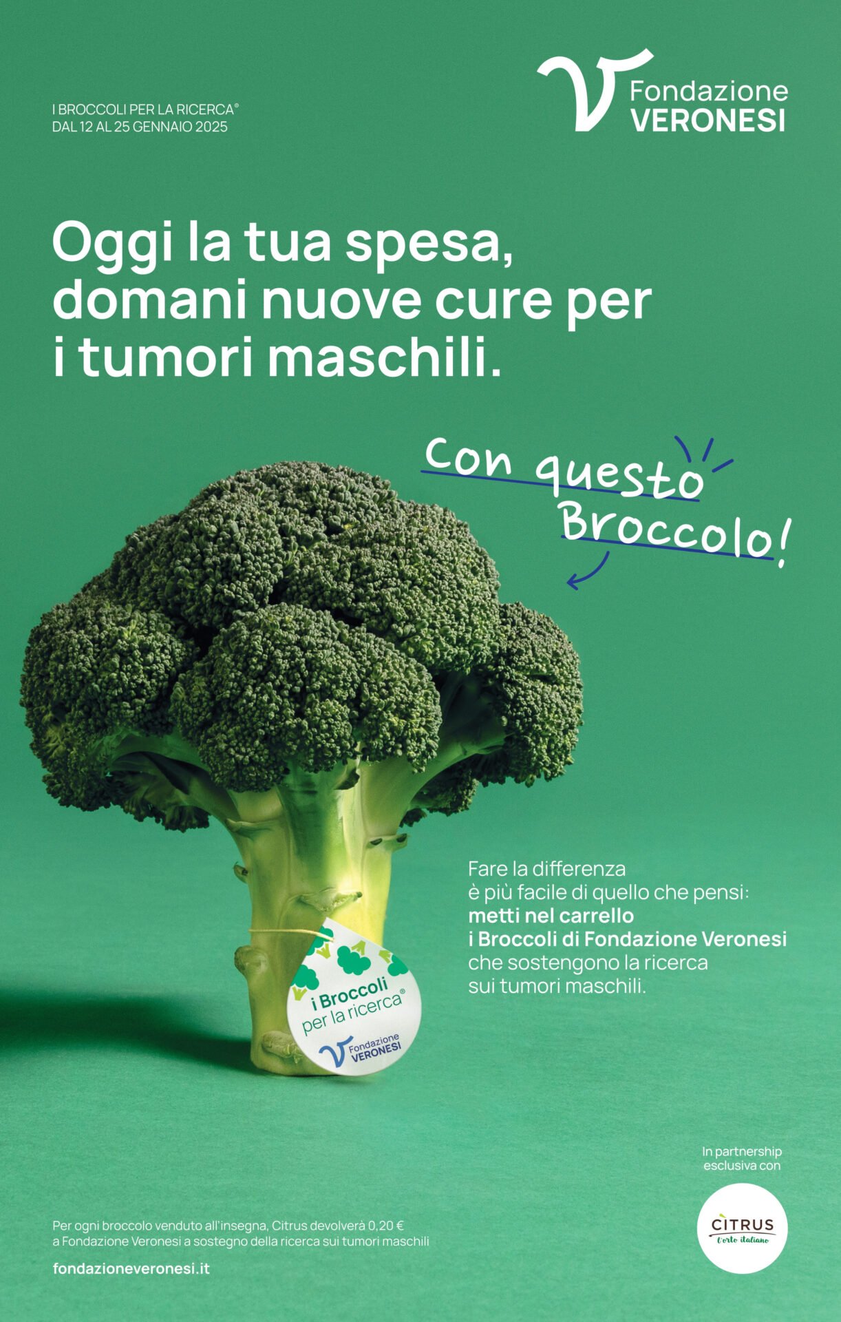 Fondazione Umberto Veronesi: tornano 'i Broccoli per la ricerca'