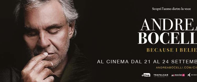 Andrea Bocelli: Because I Believe al cinema dal 21 al 24 settembre