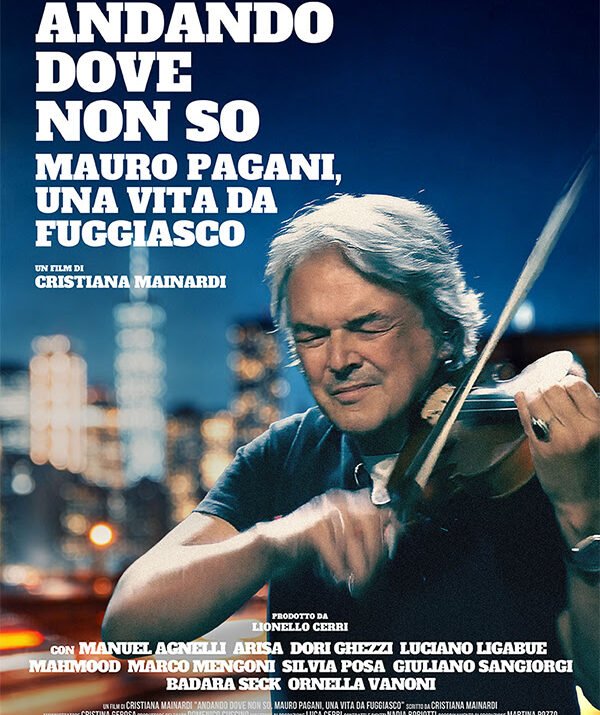 locandina di Andando dove non so - Mauro Pagani una vita da fuggiasco 