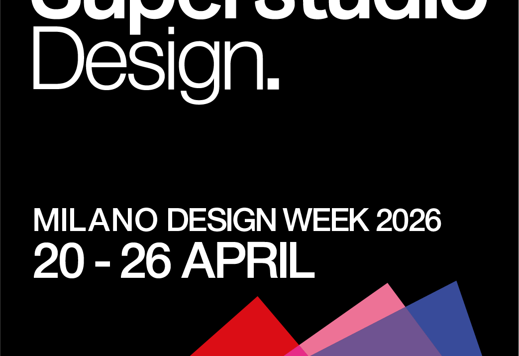Superstudio alla Milano Design Week 2026- il Fuorisalone