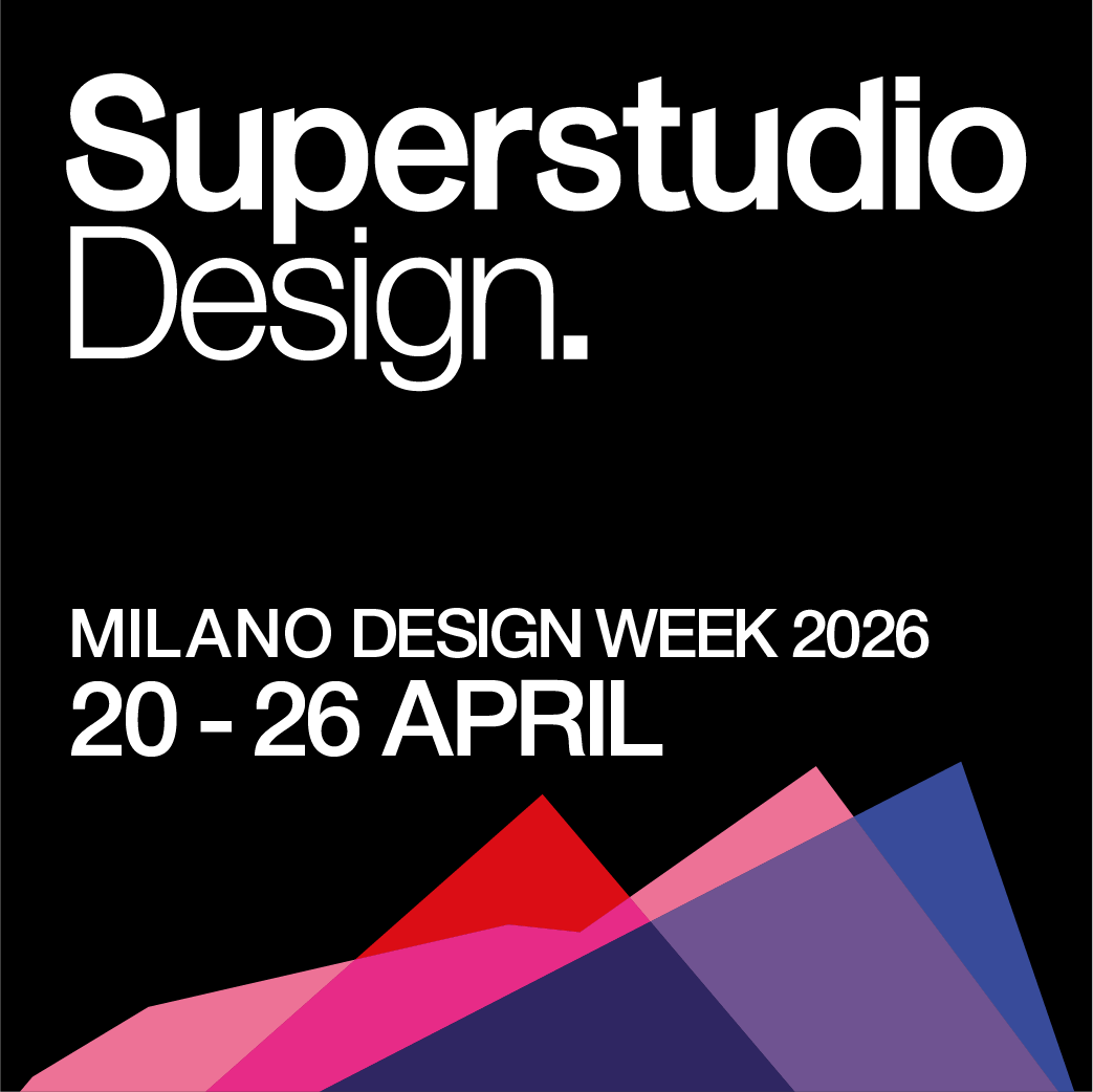 Superstudio alla Milano Design Week 2026- il Fuorisalone