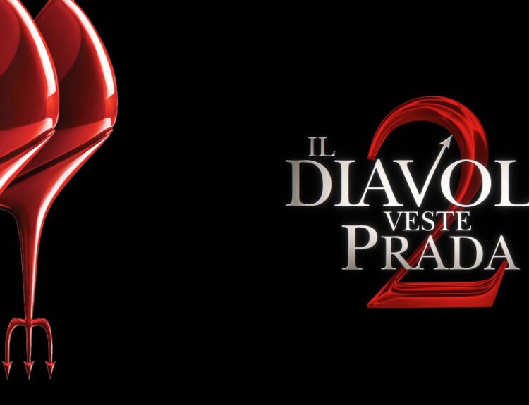 Il diavolo veste Prada2, il sequel più atteso del 2026