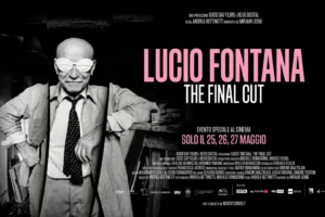 LUCIO FONTANA-THE FINAL CUT al cinema il 25, 26 e 27 maggio